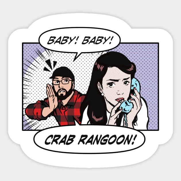 Baby, Baby, Crab Rangoon! Sticker by Hey Riddle Riddle